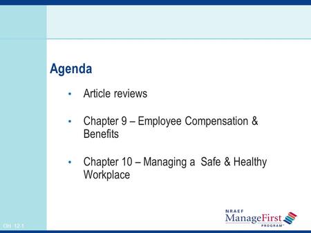 Agenda Article reviews Chapter 9 – Employee Compensation & Benefits