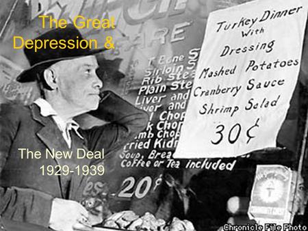 The Great Depression & The New Deal 1929-1939. The Human Impact of the Great Depression Subsistence incomes – “We lived lean”; survival primary goal Marriage.