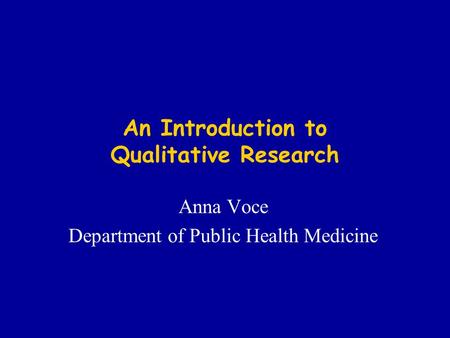 An Introduction to Qualitative Research