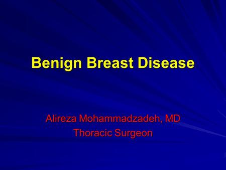 Alireza Mohammadzadeh, MD Thoracic Surgeon