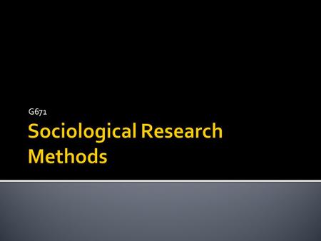 Sociological Research Methods