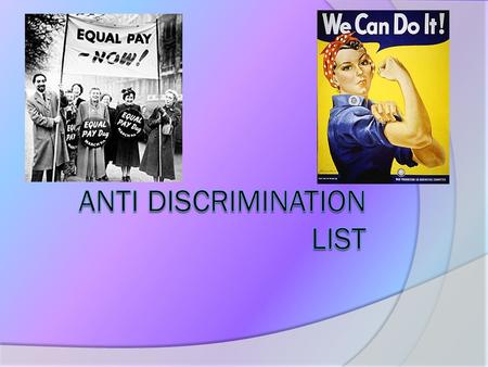 Jurisdiction of the Anti- Discrimination List  Under the act it is unlawful to discriminate on a number of grounds or attributes.  Complaints must establish.