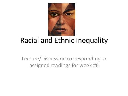 Racial and Ethnic Inequality