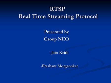 RTSP Real Time Streaming Protocol