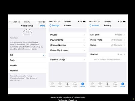 WhatsApp – Tweaking Security -The new face of Information Technology Services 1.