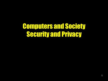 1 Computers and Society Security and Privacy. 2 Identify the various types of security risks that can threaten computers Describe ways to safeguard a.