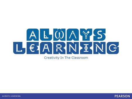 Creativity In The Classroom. Dalton Sherman Agenda A Case For Creativity Finding Creative Assets Using Creative Assets.