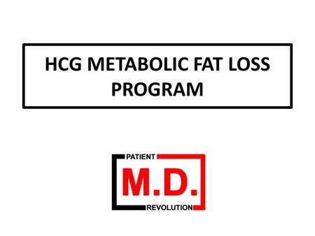 HCG METABOLIC FAT LOSS PROGRAM. WEEK 10 The Challenge of Adding More Foods.