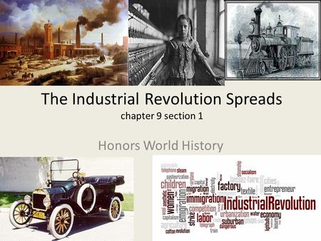 The Industrial Revolution Spreads chapter 9 section 1