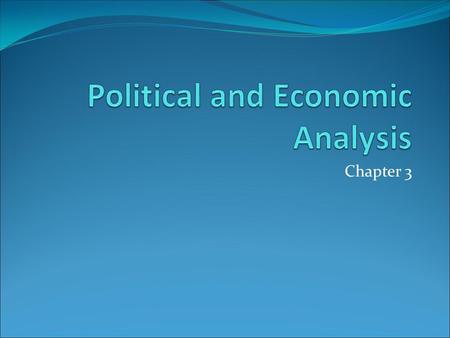 Political and Economic Analysis