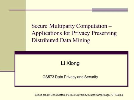 CS573 Data Privacy and Security