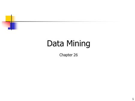 Data Mining Chapter 26.