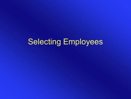 Selecting Employees.