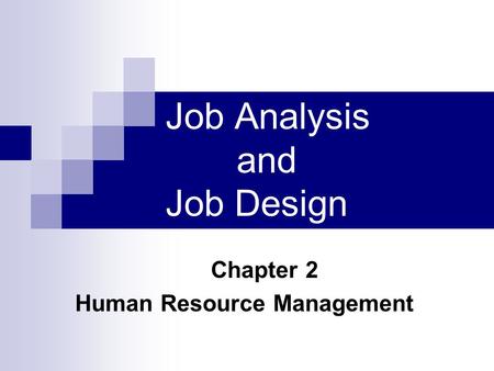 Job Analysis and Job Design