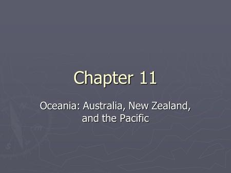 Oceania: Australia, New Zealand, and the Pacific