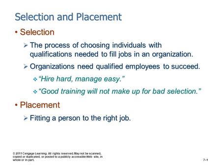 © 2011 Cengage Learning. All rights reserved. May not be scanned, copied or duplicated, or posted to a publicly accessible Web site, in whole or in part.7–1.