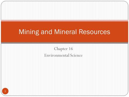 Mining and Mineral Resources