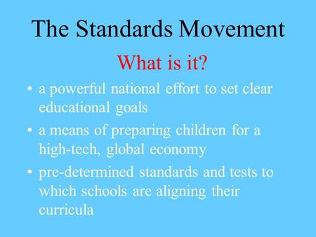 The Standards Movement