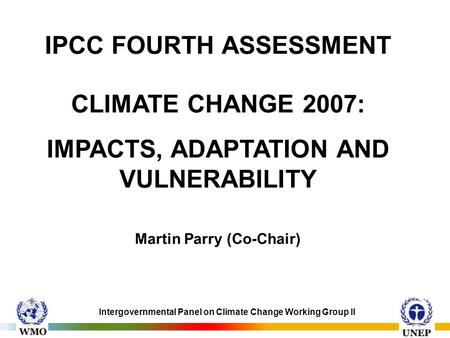 IPCC FOURTH ASSESSMENT CLIMATE CHANGE 2007: