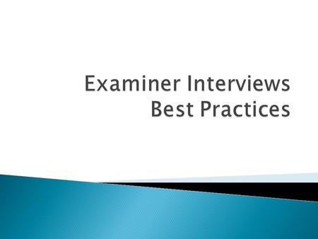 2 23,503 hours in FY 2013, compared with 21,273 hours in FY 2012. 6,651 interview hours in FY 13 have been charged through the AFCP program. Interview.