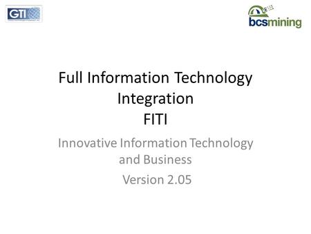 Full Information Technology Integration FITI Innovative Information Technology and Business Version 2.05.