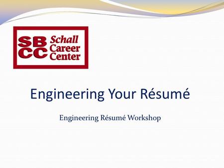 Engineering Your Résumé