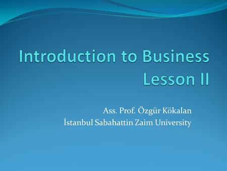 Introduction to Business Lesson II