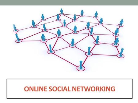 ONLINE SOCIAL NETWORKING Barnard College Career Development.