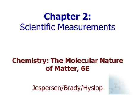 Chapter 2: Scientific Measurements