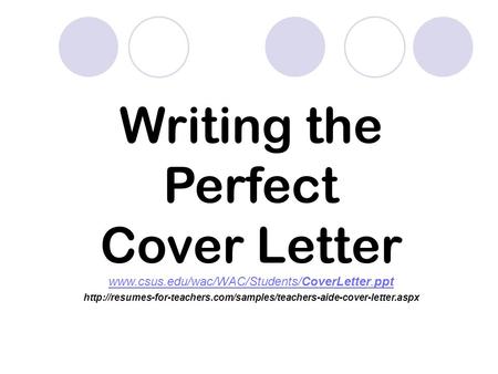 Writing the Perfect Cover Letter