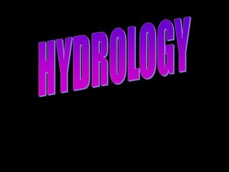 HYDROLOGY.