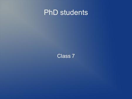 PhD students Class 7. Mea culpa! Latin phrase used in English = It is my fault From a Catholic prayer Mea culpa, mea culpa, mea maxima culpa. Culpa →