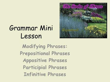 Prepositional Phrases