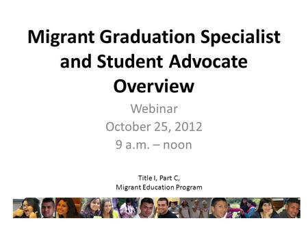 Migrant Graduation Specialist and Student Advocate Overview