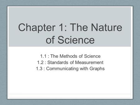 Chapter 1: The Nature of Science