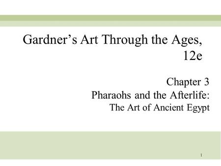 Gardner’s Art Through the Ages, 12e