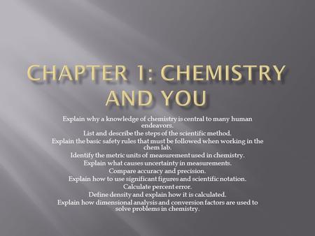 Chapter 1: Chemistry and You