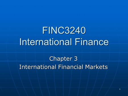 FINC3240 International Finance