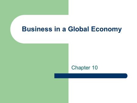 Business in a Global Economy