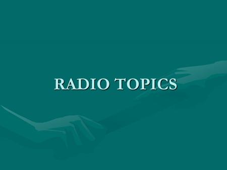 RADIO TOPICS. Wireless LAN Physical Channel Infrared (IR) LANs: Individual cell of IR LAN limited to single roomInfrared (IR) LANs: Individual cell of.