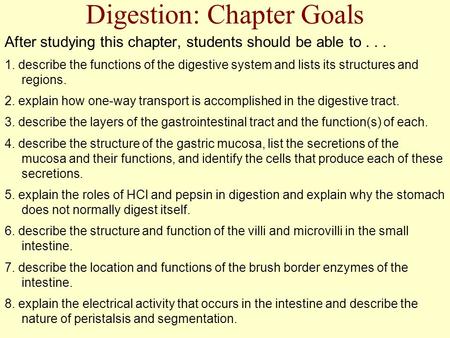 Digestion: Chapter Goals