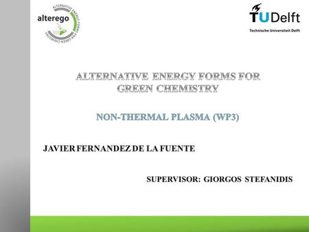 OVERVIEW  Introduction (myself, project)  Microwave plasma system  P&ID (Paschen curves)  Macroscopic description of the microwave plasma  Timeline.