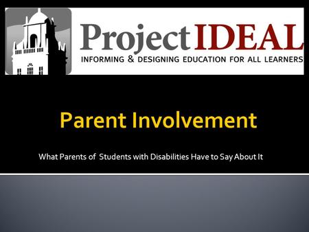 What Parents of Students with Disabilities Have to Say About It.