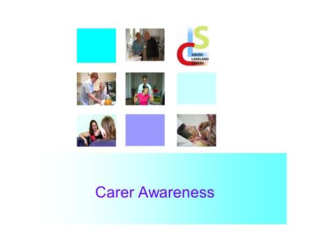 Carer Awareness.