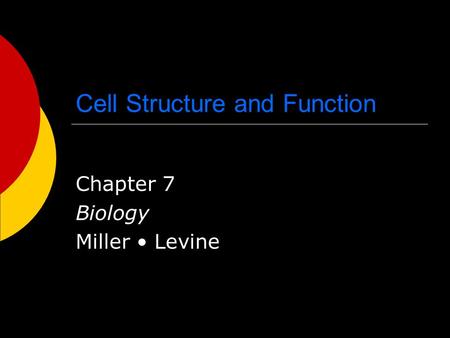 Cell Structure and Function