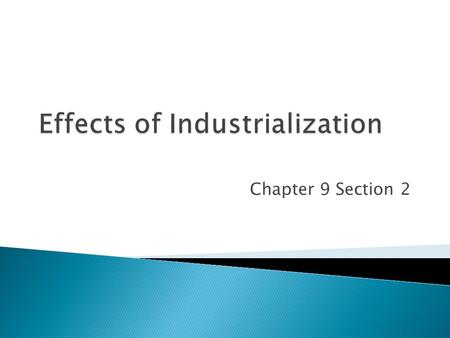 Effects of Industrialization