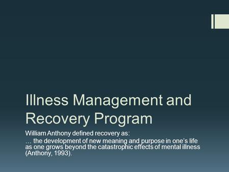 Illness Management and Recovery Program