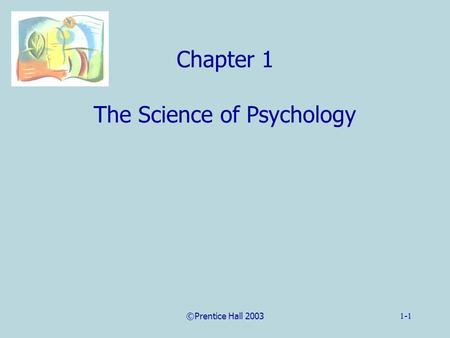 The Science of Psychology