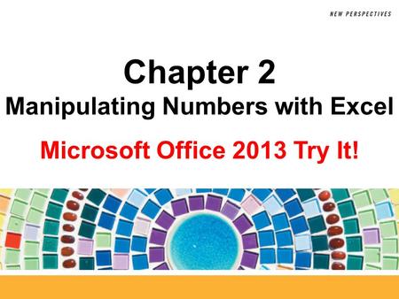 Chapter 2 Manipulating Numbers with Excel