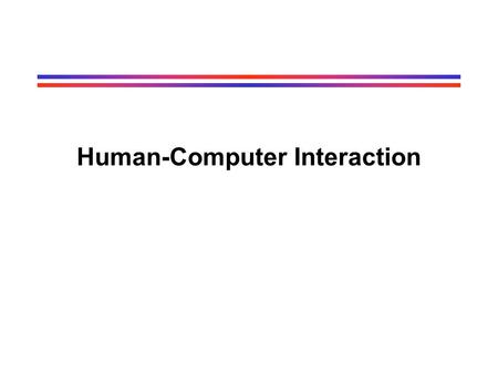 Human-Computer Interaction